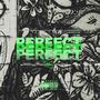 PERFECT (Explicit)