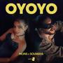 Oyoyo (feat. Somaya)