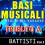 Basi musicali: tributo a Battisti, Vol. 1 (Il meglio del karaoke)