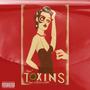 Toxins (feat. CA$H CAM) [Explicit]