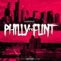 Philly To Flint (Explicit)