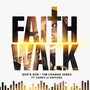 Faith Walk (feat. Corry Lc Rayford)