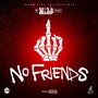 No Friends (Explicit)