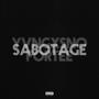 Sabotage (Explicit)