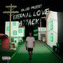 Eternal Love Attack (Explicit)