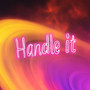 Handle It