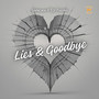 Lies & Goodbye