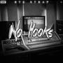 No Hooks (Explicit)