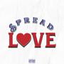 Spread Love (feat. I V & Longway Kami) [Explicit]