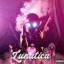 Lunática (Explicit)