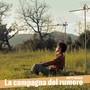 La campagna del rumore