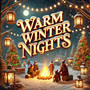 Warm Winter Nights