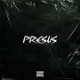 Presus (Explicit)