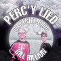 PERC'Y LIED (Explicit)