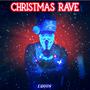 Christmas Rave