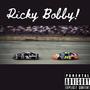 Ricky Bobby (Explicit)