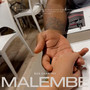 Malembe (Explicit)