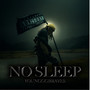 No Sleep (Explicit)