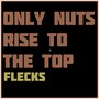 Only Nuts Rise to the Top