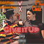 Give It Up (Explicit)