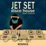 Jet Set Disco House