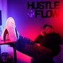 Hustle + Flow (Explicit)