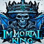 Immortal King