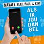 Als ik jou dan bel (feat. Paul & Kim)