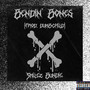 Bendin' Bones (Explicit)