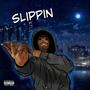 Slippin' (Explicit)