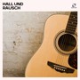 Hall und Rausch: Akustische Gitarrenklänge