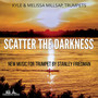 Scatter The Darkness