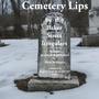 Cemetery Lips (single mix)