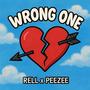 Wrong One (feat. Peezee) [Explicit]