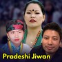 Pradeshi Jiwan