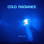 Cold Radiance