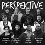 Perspektive (feat. Lou, Sike Key, Dr.Streetcoach, Hawei Piet, Jeff K.B, Inaki, DrippyCorpz, Schlaftablette, Boykolda, Ndama Faaty & J.Can) [Explicit]