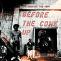 Before The Come Up (B.T.C.U) [Explicit]