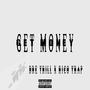Get Money (feat. Ricotrap) [Explicit]