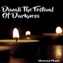 Diwali - The Festival Of Darkness