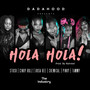 Hola Hola (feat. Stosh, Cindy Rulz, Rosa Ree, Chemical, Pinky & Tammy)