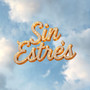 SIN ESTRÉS