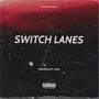 Switch Lanes (Explicit)