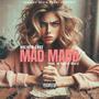 Mad Madd (Explicit)