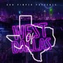 West of Dallas (Explicit)