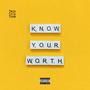 KNOW YOUR WORTH (Explicit)