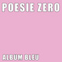 ALBUM BLEU, Pt. 1 (Explicit)