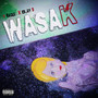 Wasak (Explicit)