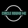 Circle Round Me (Explicit)