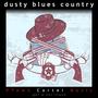 Dusty Blues Country